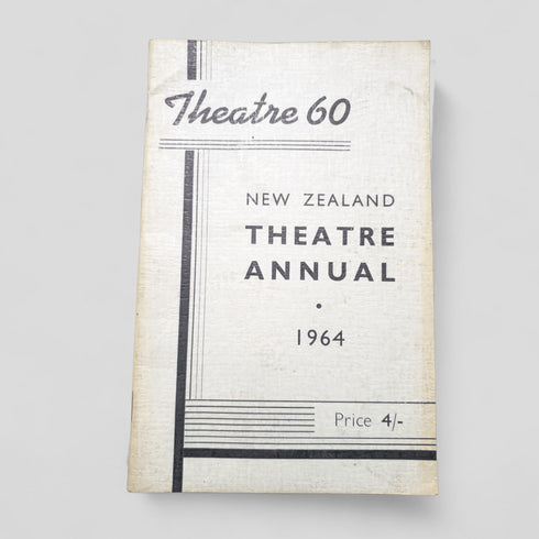 Theatre 60: New Zealand Theatre Annual 1964 by New Zealand Theatre Annual - Books Worth Keeping
